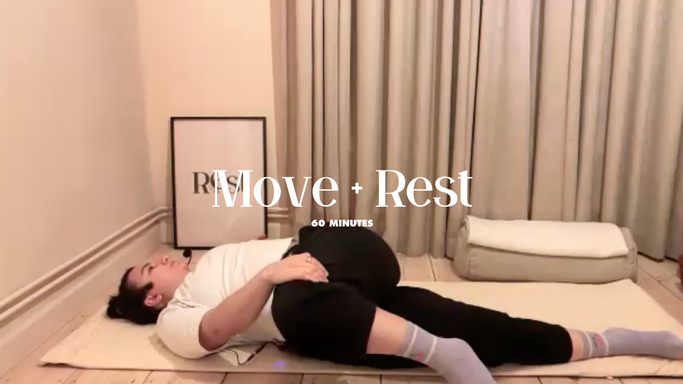 Move + Rest | 60 mins